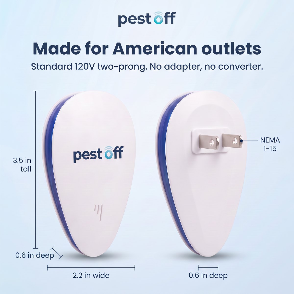 Made for American outlets - standard 120V two-prong plug